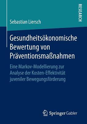 Gesundheitsokonomische Bewertung Von Praventionsmassnahmen