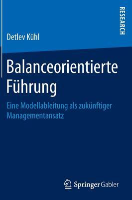 Balanceorientierte Fuhrung