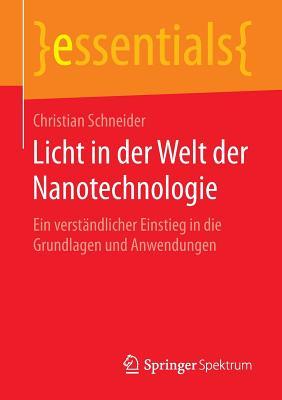 Licht in Der Welt Der Nanotechnologie