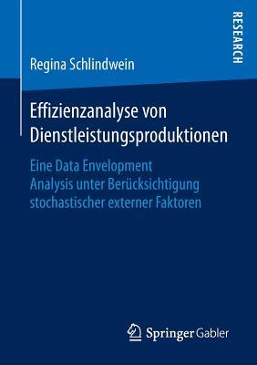 Effizienzanalyse Von Dienstleistungsproduktionen