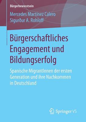 Burgerschaftliches Engagement Und Bildungserfolg