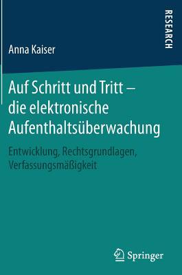 Auf Schritt Und Tritt Die Elektronische Aufenthaltsuberwachung