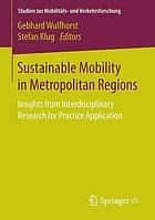 Sustainable Mobility in Metropolitan Regions