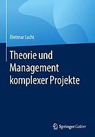 Theorie und Management komplexer Projekte