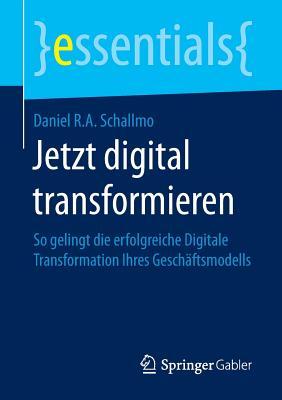 Jetzt Digital Transformieren