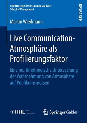 Live Communication-Atmosphare ALS Profilierungsfaktor