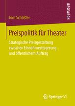 Preispolitik für Theater: Strategische Preisgestaltung zwischen Einnahmesteigerung und öffentlichem Auftrag.