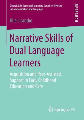 Narrative Skills of Dual Language Learners