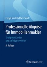 Professionelle Akquise für Immobilienmakler: Erfolgreich Kunden und Aufträge gewinnen.