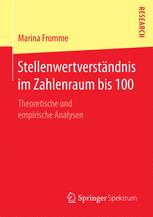 Stellenwertverständnis im Zahlenraum bis 100 : Theoretische und empirische Analysen