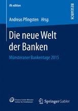 Die neue Welt der Banken : Münsteraner Bankentage 2015