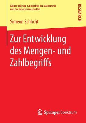 Zur Entwicklung Des Mengen- Und Zahlbegriffs