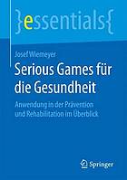 Serious Games Fur Die Gesundheit