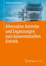 Alternative Antriebe und Ergänzungen zum konventionellen Antrieb