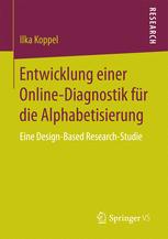 Entwicklung einer Online-Diagnostik für die Alphabetisierung eine Design-Based Research-Studie