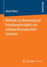 Methode zur Bewertung der Ermüdungsfestigkeit von reibdauerbeanspruchten Systemen