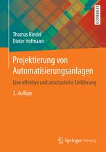 Projektierung von Automatisierungsanlagen Eine effektive und anschauliche Einführung