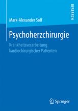 Psychoherzchirurgie : Krankheitsverarbeitung kardiochirurgischer Patienten.