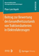 Beitrag zur Bewertung des Gesundheitszustands von Traktionsbatterien in Elektrofahrzeugen.