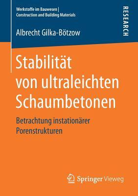 Stabilitat Von Ultraleichten Schaumbetonen