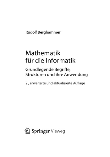 Mathematik für die Informatik : Grundlegende Begriffe, Strukturen und ihre Anwendung