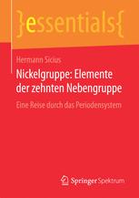 Nickelgruppe: Elemente der zehnten Nebengruppe : eine Reise durch das Periodensystem