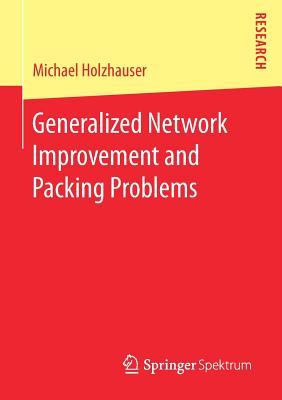 Generalized Network Improvement and Packing Problems