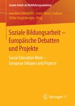 Soziale Bildungsarbeit - Europäische Debatten und Projekte Social Education Work - European Debates and Projects