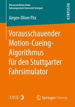 Vorausschauender Motion-Cueing-Algorithmus für den Stuttgarter Fahrsimulator