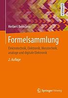 Formelsammlung Elektrotechnik, Elektronik, Messtechnik, analoge und digitale Elektronik