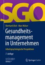 Gesundheitsmanagement in Unternehmen : Arbeitspsychologische Perspektiven