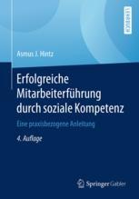 Erfolgreiche Mitarbeiterführung durch soziale Kompetenz : Eine praxisbezogene Anleitung