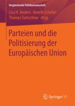 Parteien und die Politisierung der Europäischen Union