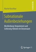 Subnationale Aussenbeziehungen : Mecklenburg-Vorpommern und Schleswig-Holstein im Ostseeraum