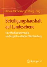 Beteiligungshaushalt auf Landesebene : eine Machbarkeitsstudie am Beispiel von Baden-Württemberg