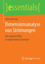 Dimensionsanalyse von Strömungen Der elegante Weg zu allgemeinen Lösungen