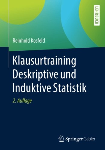 Klausurtraining deskriptive und induktive Statistik