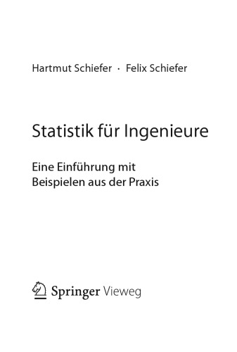 Statistik für Ingenieure : Eine Einführung mit Beispielen aus der Praxis