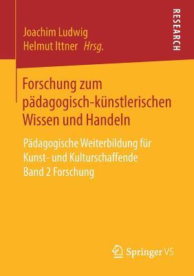 Forschung Zum P�dagogischen Wissen Und Handeln