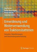 Umwidmung Und Weiterverwendung Von Traktionsbatterien