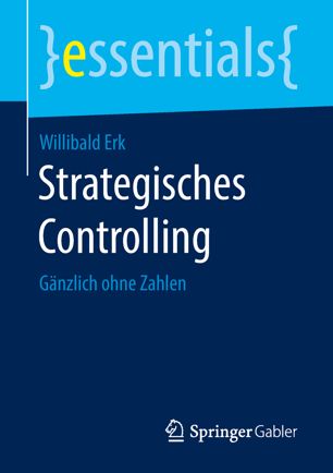 Strategisches Controlling : Gänzlich ohne Zahlen