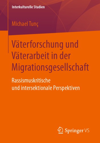 V�terforschung Und V�terarbeit in Der Migrationsgesellschaft