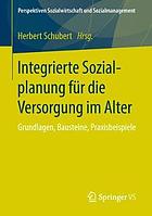 Integrierte Sozialplanung F�r Die Versorgung Im Alter