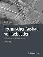 Technischer Ausbau von Gebäuden und nachhaltige Gebäudetechnik