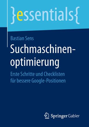 Suchmaschinenoptimierung Erste Schritte und Checklisten für bessere Google-Positionen