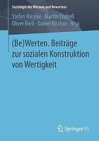 (be)Werten. Beitr�ge Zur Sozialen Konstruktion Von Wertigkeit