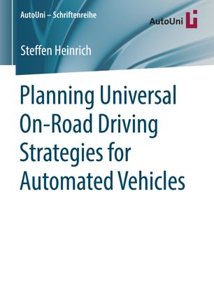 Planning universal on-road driving strategies for automated vehicles