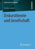 Diskurstheorie Und Gesellschaft