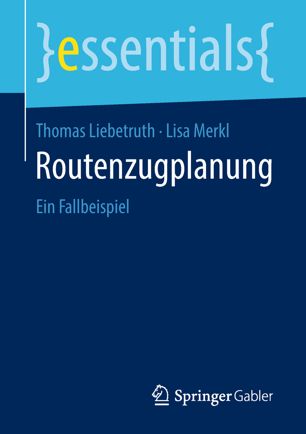 Routenzugplanung : ein Fallbeispiel