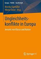 Ungleichheitskonflikte in Europa jenseits von Klasse und Nation